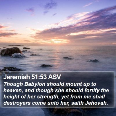 Jeremiah 51:53 ASV Bible Verse Image