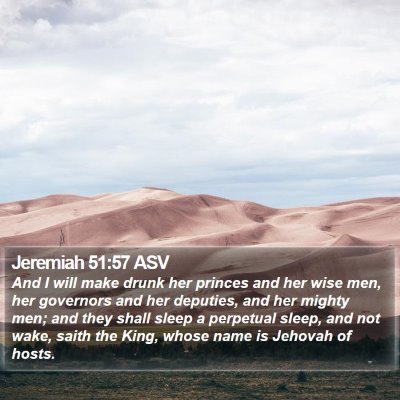 Jeremiah 51:57 ASV Bible Verse Image