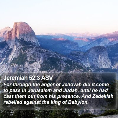 Jeremiah 52:3 ASV Bible Verse Image