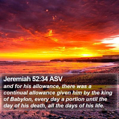 Jeremiah 52:34 ASV Bible Verse Image