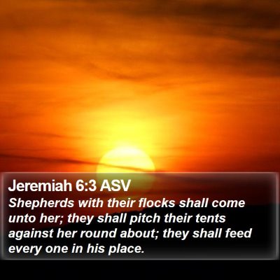 Jeremiah 6:3 ASV Bible Verse Image