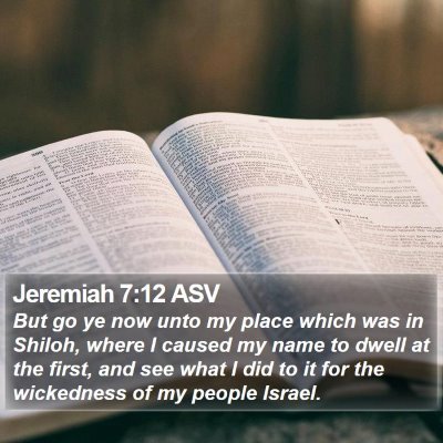 Jeremiah 7:12 ASV Bible Verse Image