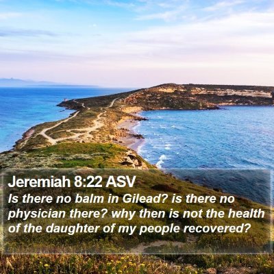 Jeremiah 8:22 ASV Bible Verse Image