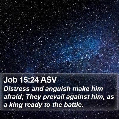 Job 15:24 ASV Bible Verse Image