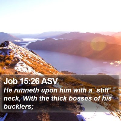 Job 15:26 ASV Bible Verse Image