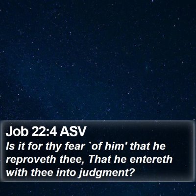 Job 22:4 ASV Bible Verse Image