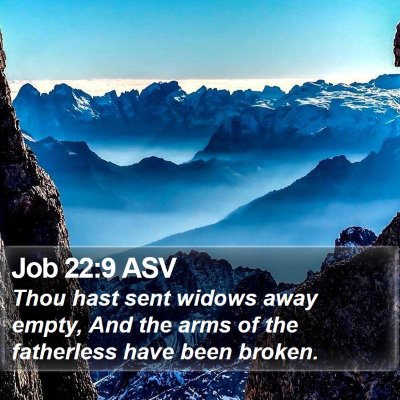 Job 22:9 ASV Bible Verse Image