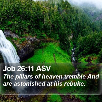 Job 26:11 ASV Bible Verse Image