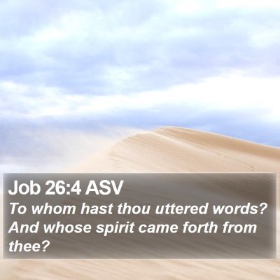 Job 26:4 ASV Bible Verse Image