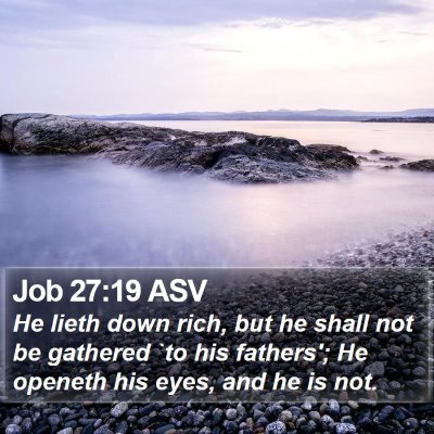 Job 27:19 ASV Bible Verse Image