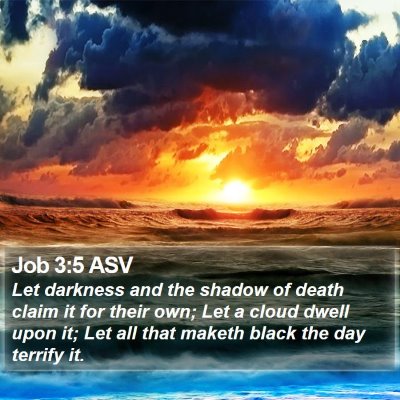 Job 3:5 ASV Bible Verse Image