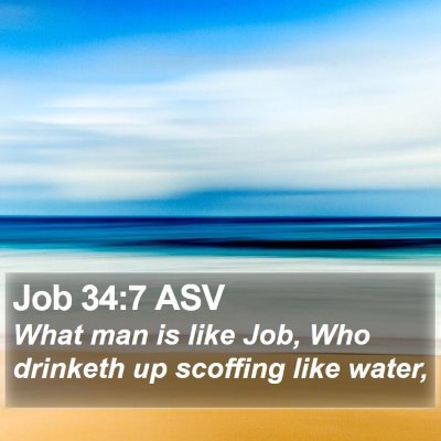 Job 34:7 ASV Bible Verse Image