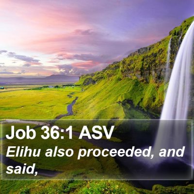 Job 36:1 ASV Bible Verse Image