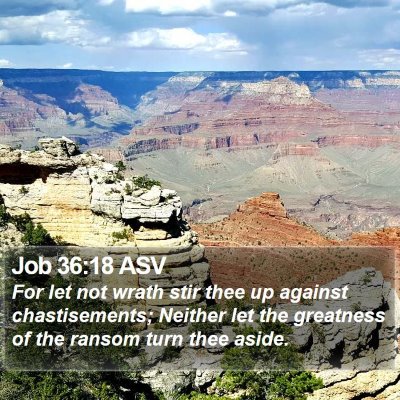 Job 36:18 ASV Bible Verse Image