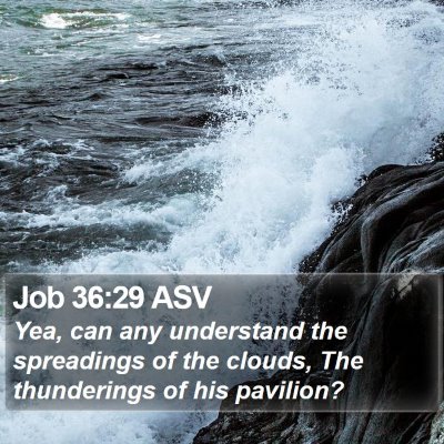 Job 36:29 ASV Bible Verse Image