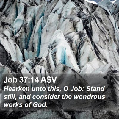 Job 37:14 ASV Bible Verse Image
