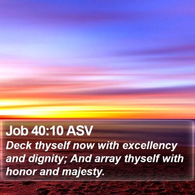 Job 40:10 ASV Bible Verse Image