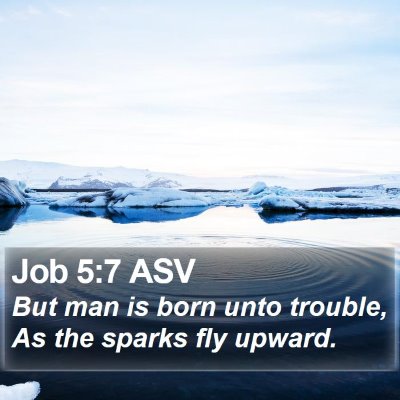Job 5:7 ASV Bible Verse Image