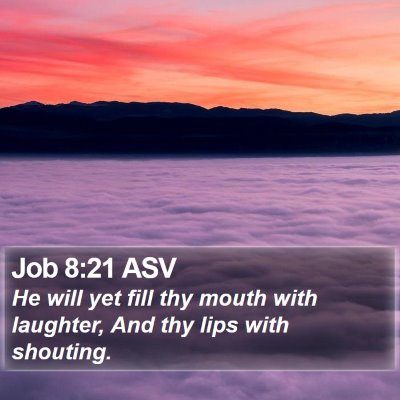 Job 8:21 ASV Bible Verse Image