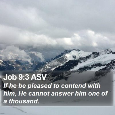 Job 9:3 ASV Bible Verse Image