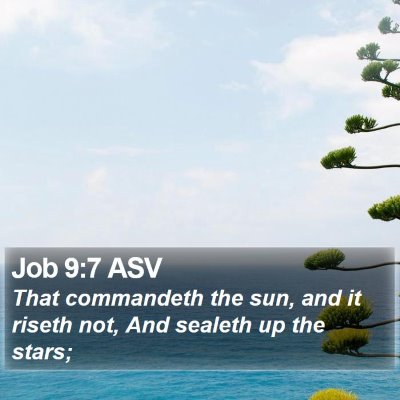 Job 9:7 ASV Bible Verse Image