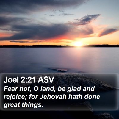 Joel 2:21 ASV Bible Verse Image