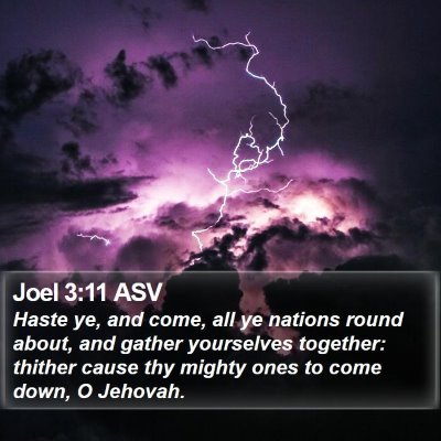 Joel 3:11 ASV Bible Verse Image