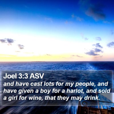Joel 3:3 ASV Bible Verse Image