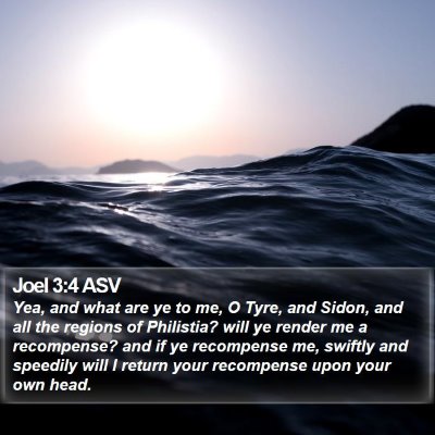 Joel 3:4 ASV Bible Verse Image