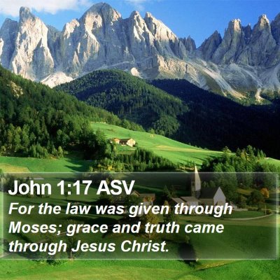 John 1:17 ASV Bible Verse Image