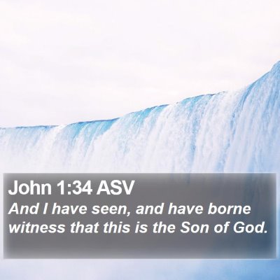 John 1:34 ASV Bible Verse Image
