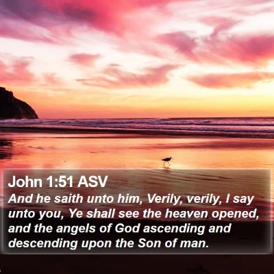 John 1:51 ASV Bible Verse Image