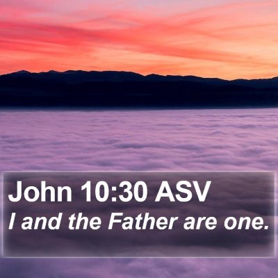 John 10:30 ASV Bible Verse Image