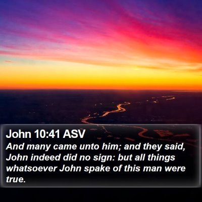 John 10:41 ASV Bible Verse Image