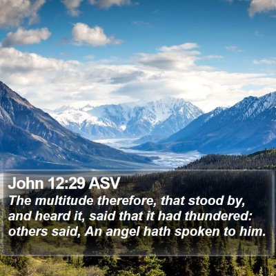 John 12:29 ASV Bible Verse Image