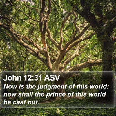 John 12:31 ASV Bible Verse Image
