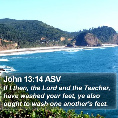 John 13:14 ASV Bible Verse Image