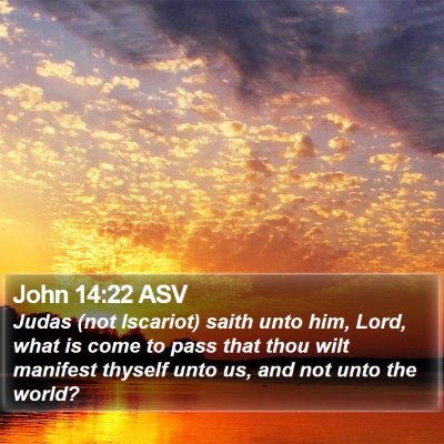 John 14:22 ASV Bible Verse Image