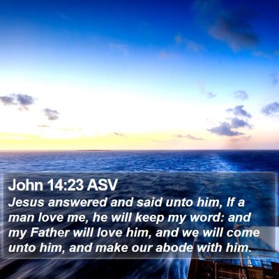John 14:23 ASV Bible Verse Image