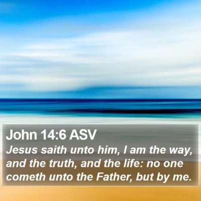 John 14:6 ASV Bible Verse Image