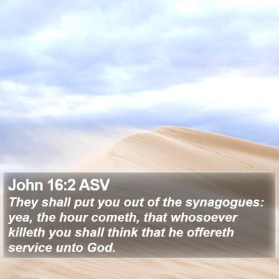 John 16:2 ASV Bible Verse Image