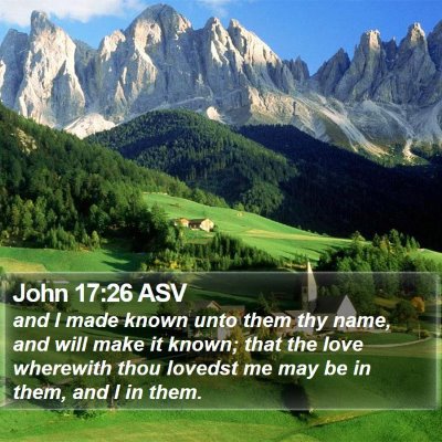 John 17:26 ASV Bible Verse Image
