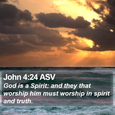 John 4:24 ASV Bible Verse Image
