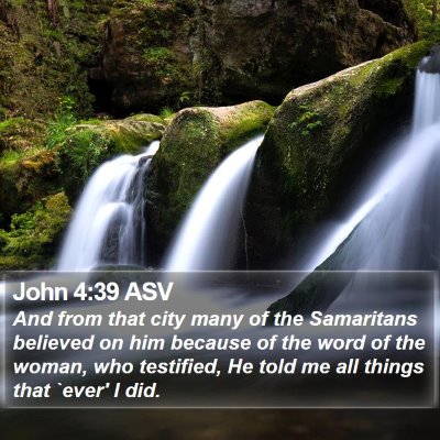 John 4:39 ASV Bible Verse Image