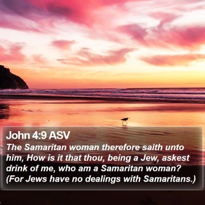 John 4:9 ASV Bible Verse Image