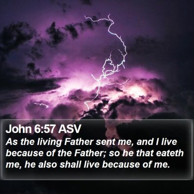 John 6:57 ASV Bible Verse Image