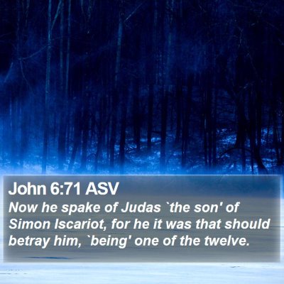 John 6:71 ASV Bible Verse Image
