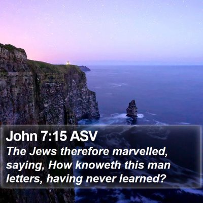 John 7:15 ASV Bible Verse Image
