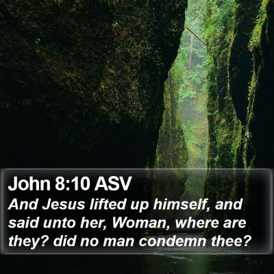 John 8:10 ASV Bible Verse Image