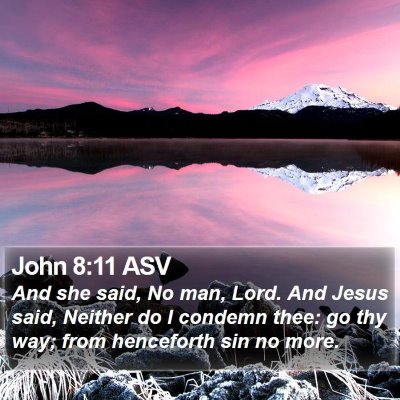 John 8:11 ASV Bible Verse Image
